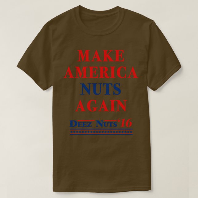 Camiseta Hacer que las nueces de Estados Unidos vuelvan a s (Diseño del anverso)