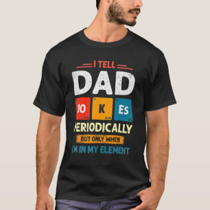 Camiseta Hacer que los Chistes de papá sean regularmente pr