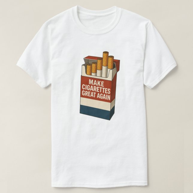 Camiseta hacer que los cigarrillos vuelvan a ser buenos (Diseño del anverso)