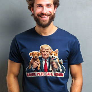 Camiseta Hacer que los Mascotas vuelvan a estar seguros del