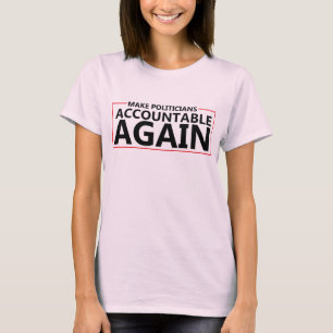 Camiseta Hacer que los políticos rindan cuentas de nuevo ca