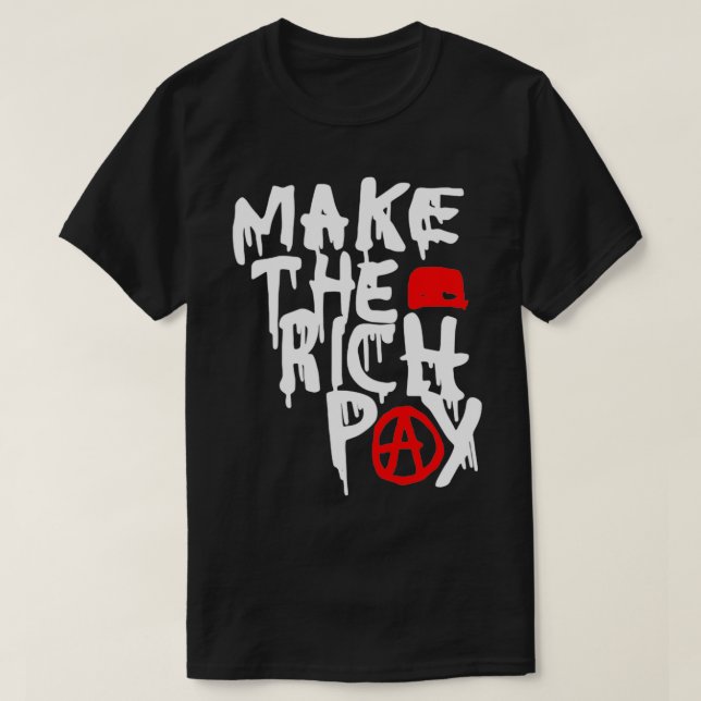 Camiseta Hacer que los ricos paguen (Diseño del anverso)