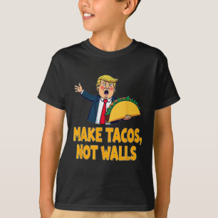 Camiseta Hacer que los tacos no sean muros es divertido par