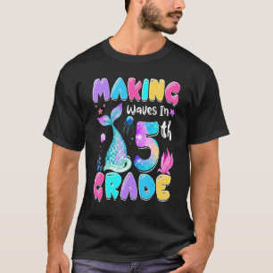 Camiseta Hacer Que Mis Olas En La Sirenita De 5º Grado Regr