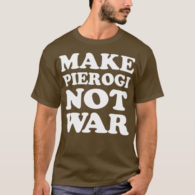 Camiseta Hacer que Pierogi no sea War Guay Polaco (Anverso)