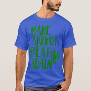 Camiseta Hacer que Sukkot sea grande de nuevo judío Sukkah