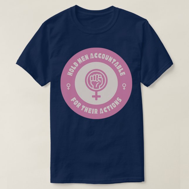 Camiseta Hacer Responsables A Los Hombres Por Sus Acciones  (Diseño del anverso)