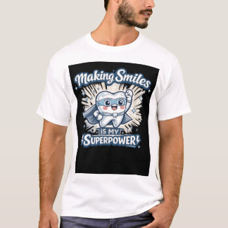 Camiseta Hacer Sonrisas Es Mi Superpoder | Cita Divertida d
