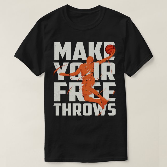 Camiseta Hacer sus Throws libres (Diseño del anverso)