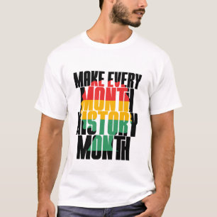 Camiseta Hacer todos los meses del mes de la historia - His