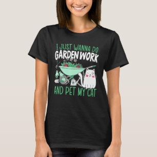 Camiseta Hacer Trabajos de Jardinería y Acariciar a mi Gato