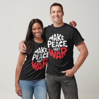 CAMISETA HACERLAPAZNOHACERLAGUERRA