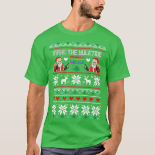 Camiseta Hacerles sudar a los Navidades gays y feos Yuletid