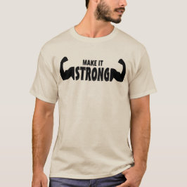 Camiseta Hacerlo fuerte - Motivacional Gym T-Shirt
