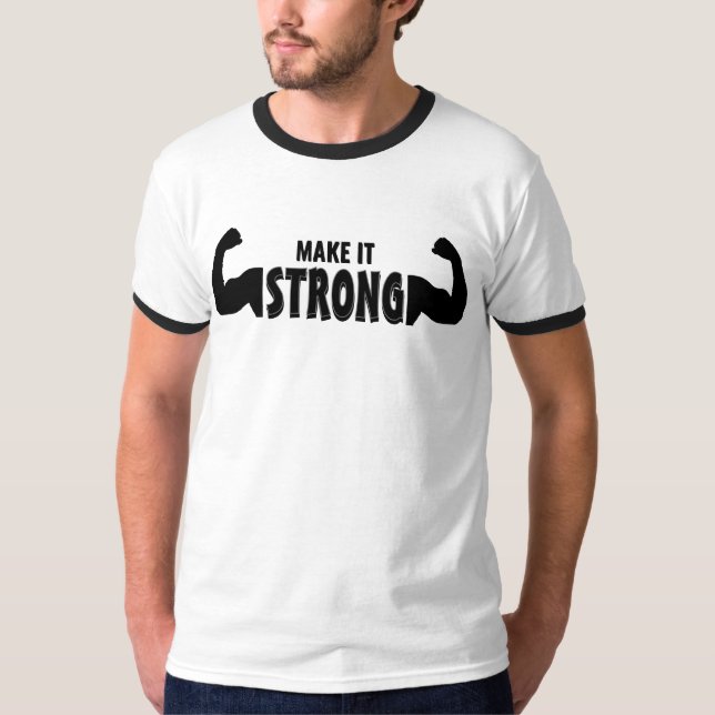 Camiseta Hacerlo fuerte - Motivacional Gym T-Shirt (Anverso)