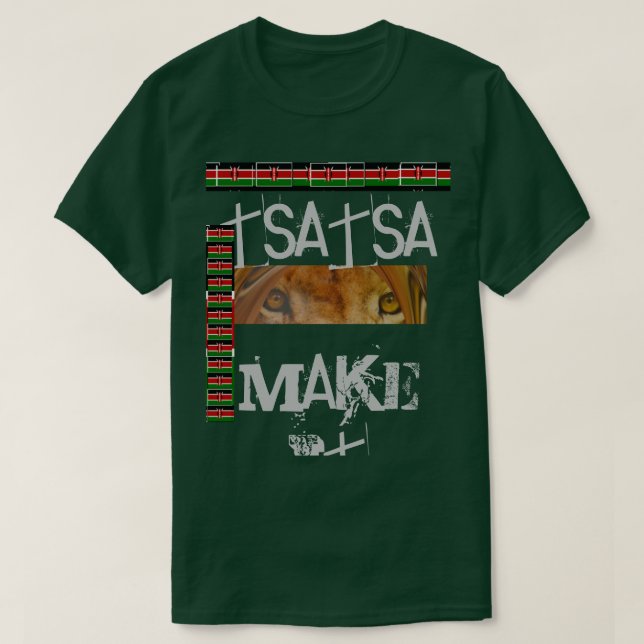 Camiseta Hacerlo keniano sasa (Diseño del anverso)