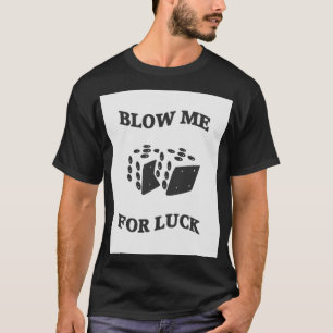 CAMISETA HACERME DAR SUERTE