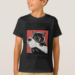 Camiseta Hacerse ingobernable - Gracioso gato negro mordaz