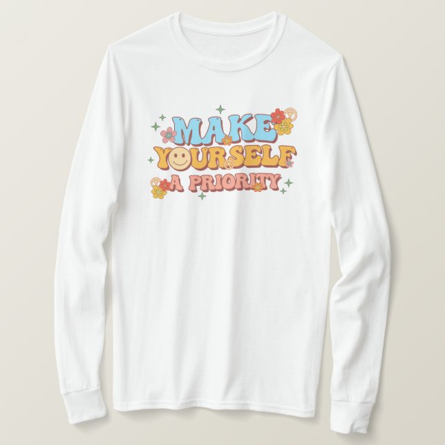 Camiseta Hacerse una prioridad (Anverso del diseño)