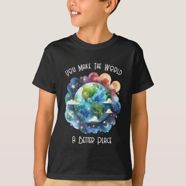 Camiseta Haces del mundo un lugar mejor - personalizado (Anverso)