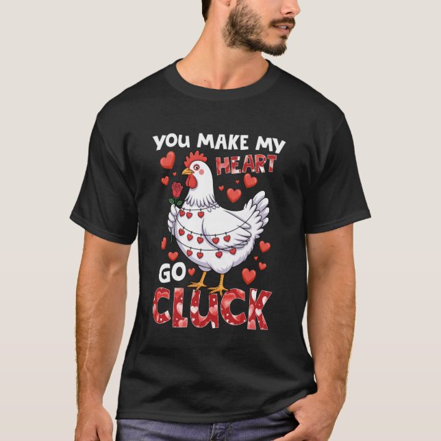 Camiseta Haces que mi corazón cacaree divertido pollo de Sa (Anverso)