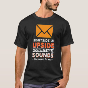 Camiseta Hacia Arriba, Hacia Abajo, Todo Suena Igual A