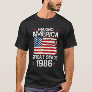 Camiseta Haciendo a Estados Unidos grande desde 1986: 36.º