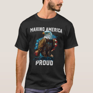Camiseta Haciendo a los Estados Unidos orgullosos de los pa