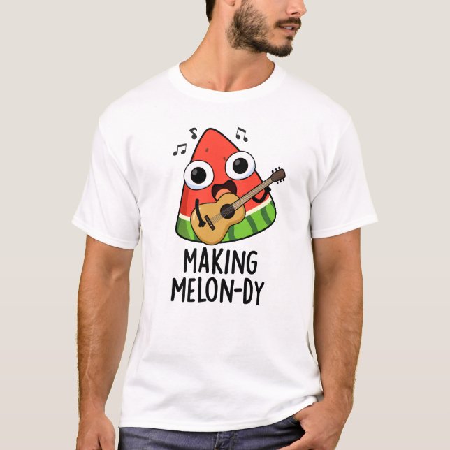 Camiseta Haciendo Funny Melon Pun (Anverso)
