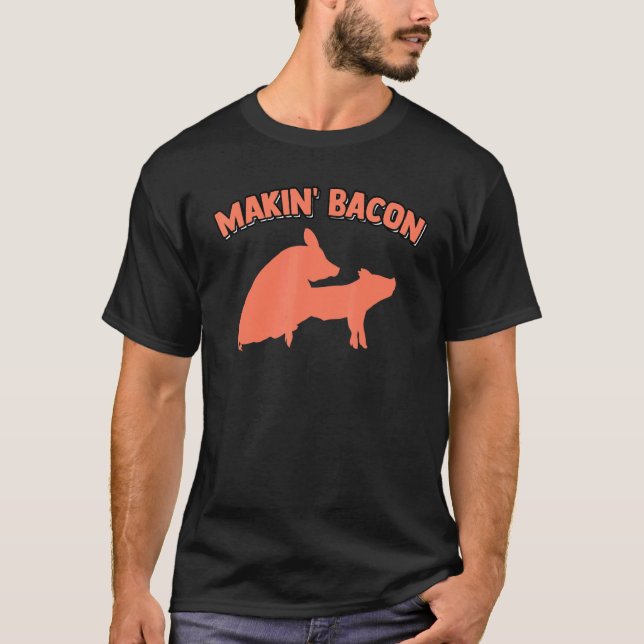 Camiseta Haciendo memes de Chiste de cerdo de tocino Humor  (Anverso)