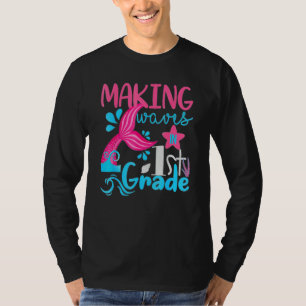 Camiseta Haciendo olas en 1er grado Sirena Regreso a la esc