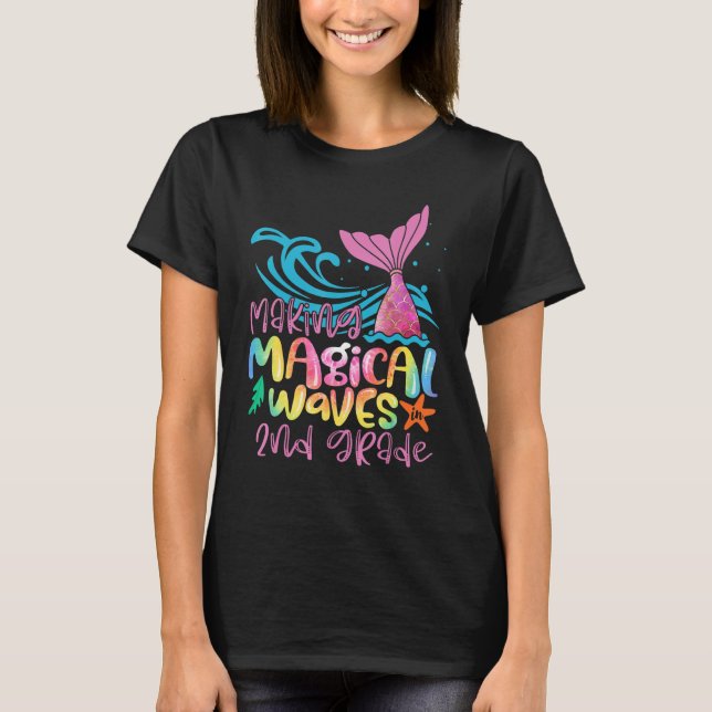 Camiseta Haciendo olas mágicas 2do grado sirena de vuelta a (Anverso)