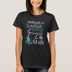 Camiseta Haciendo olas mágicas en 2do grado linda segunda c