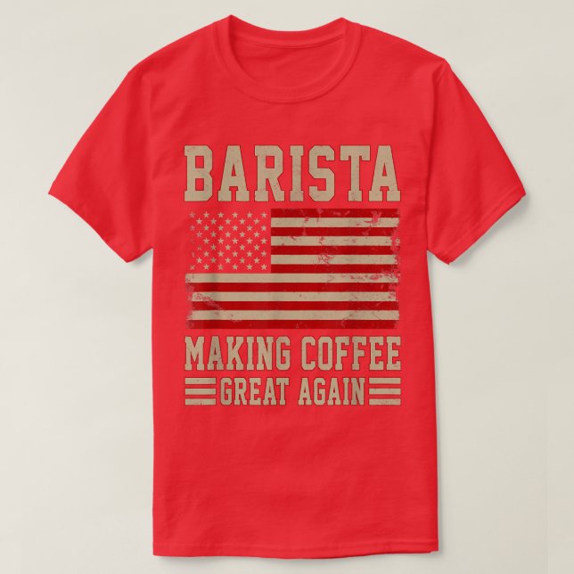 Camiseta Haciendo que el café sea grande de nuevo la bander (Diseño del anverso)