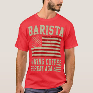 Camiseta Haciendo que el café sea grande de nuevo la bander
