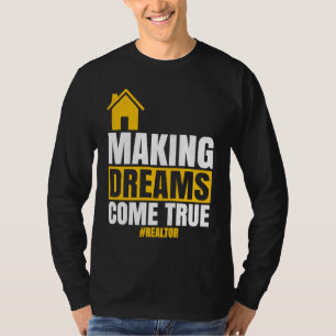 Camiseta Haciendo Sueños Realidad Agente Inmobiliario Vend