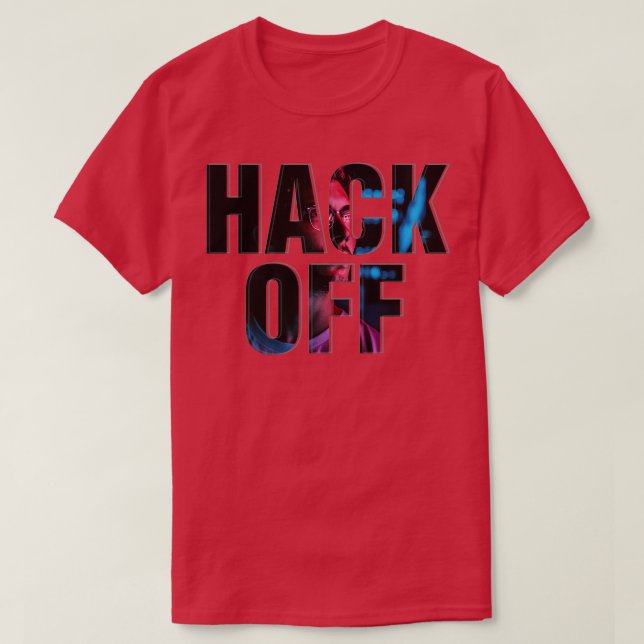 CAMISETA HACK OFF (Diseño del anverso)