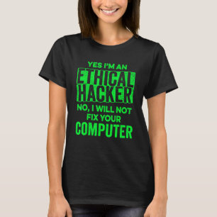 Camiseta Hacker ético Ciberseguridad informática IT Pen Tes