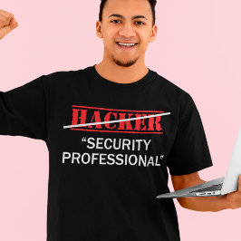 Camiseta Hacker Security Professional Funny Programmer Gift