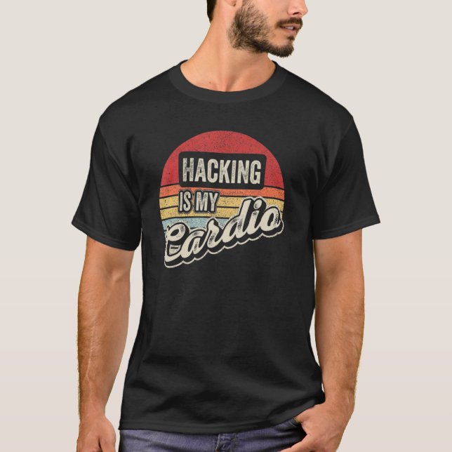 Camiseta Hacking Es Mi Retro Cardio Hackeando Ciberhackers (Anverso)