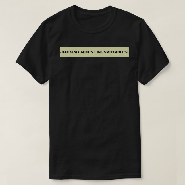 Camiseta Hacking Jacks Fine Smoables (Diseño del anverso)