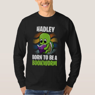 Camiseta Hadley Nació Para Ser Un Bookworm Personalizado