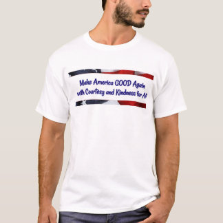 Camiseta Haga América buena otra vez juntar con te