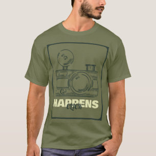 Camiseta Haga clic en Happens Photography