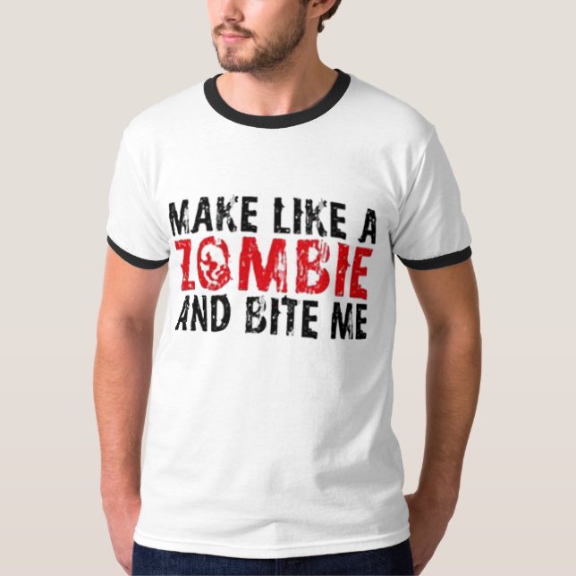 Camiseta Haga como un zombi (Anverso)