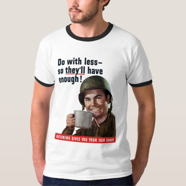 Camiseta Haga con menos así que tendrán bastantes (Anverso)