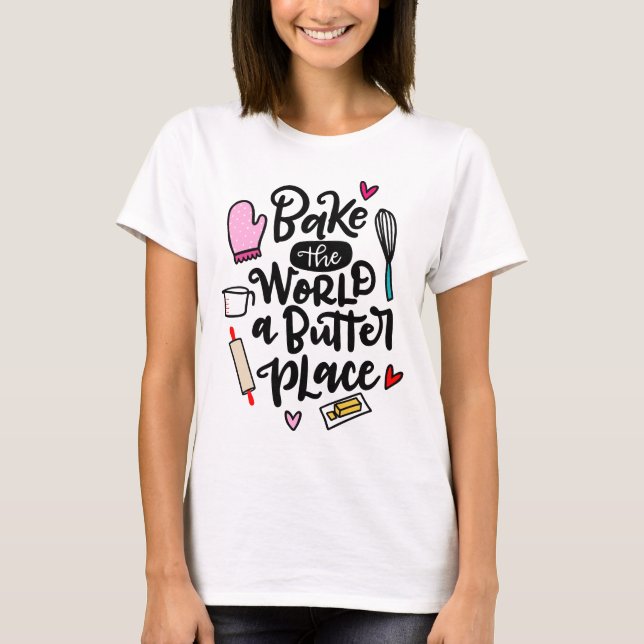 Camiseta Haga del mundo un lugar de mantequilla, dibujado a (Anverso)