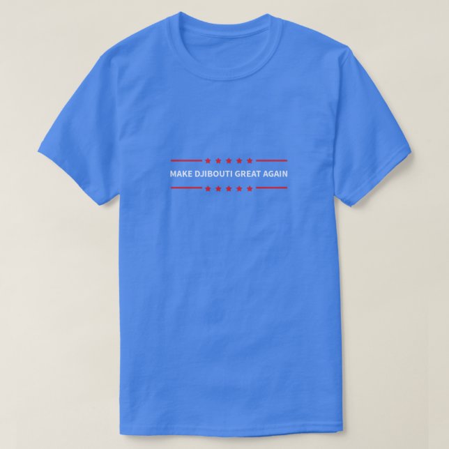 Camiseta Haga Djibouti grande otra vez (Diseño del anverso)