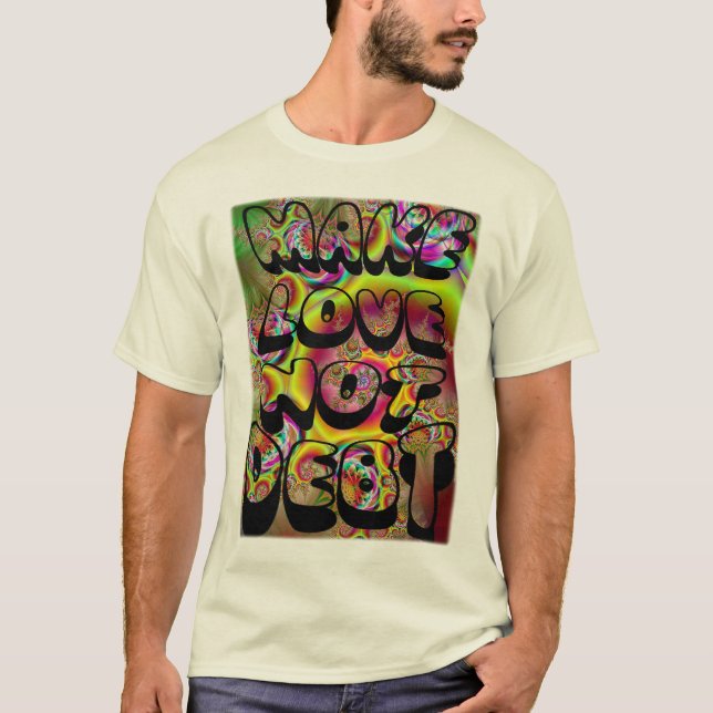 Camiseta Haga el amor, no deuda (Anverso)