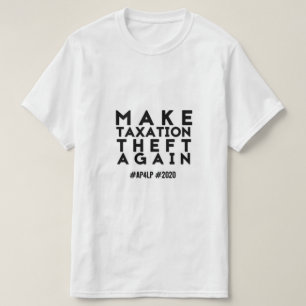 Camiseta Haga el hurto otra vez - AP4LP 2020 de los